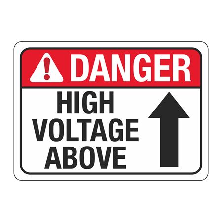 Danger High Voltage Above - 10" x 14" Sign